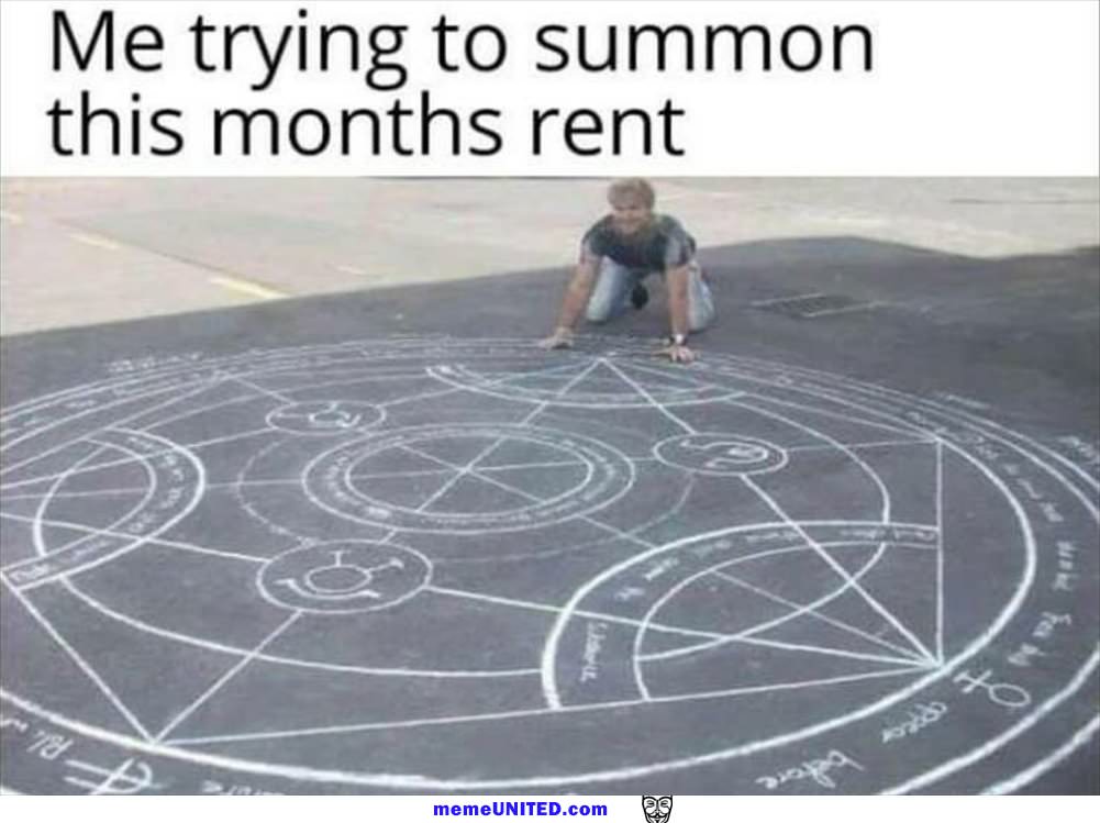 Trying To Get Some Rent
